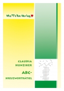 Claudia Hunziker: ABC-Kreuzwortr�tsel