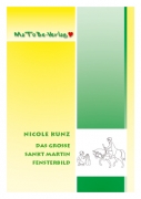 Nicole Kunz: Das gro�e Sankt Martin-Fensterbild