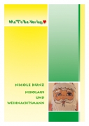 Nicole Kunz: Nikolaus und Weihnachtsmann