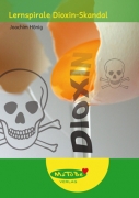 Joachim H�nig: Lernspirale Dioxin-Skandal