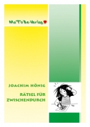 Joachim H�nig: R�tsel f�r zwischendurch
