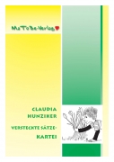 Claudia Hunziker: Versteckte S�tze-Kartei