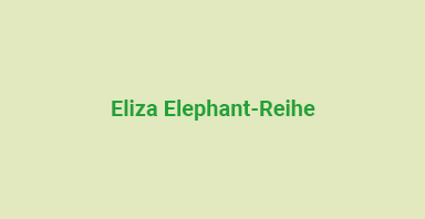 Eliza Elephant-Reihe