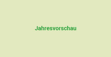 Jahresvorschau