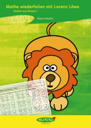 Valessa Scheufler: Mathe wiederholen mit Lorenz Löwe (Klasse 1)