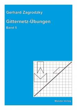 Gerhard Zagrodzky: Gitternetz-Übungen, Band 5