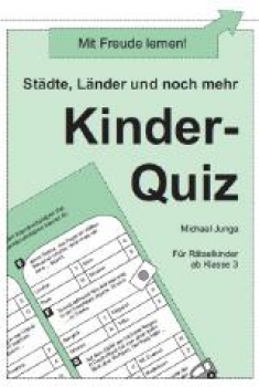 Michael Junga: Kinder-Quiz "Städte, Länder und noch mehr"