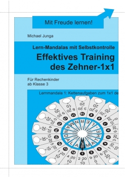 Michael Junga: Effektives Training des Zehner-1x1 mit Lernmandalas