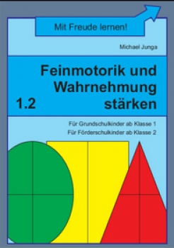 Michael Junga: Feinmotorik und Wahrnehmung stärken 1.2