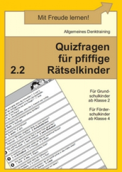 Michael Junga: Quizfragen für pfiffige Rätselkinder 2.2