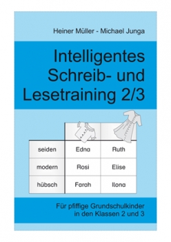 Heiner Müller & Michael Junga: Intelligentes Schreib- und Lesetraining 2/3
