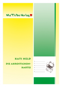 Kati Held: Die Akrostichon-Kartei