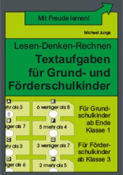 Michael Junga: Textaufgaben für Grund- und Förderschulkinder