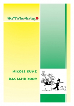 Nicole Kunz: Das Jahr 2009