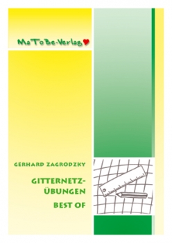 Gerhard Zagrodzky: Gitternetz-Übungen, Best Of