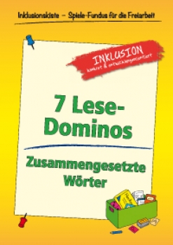 Jens Sonnenberg: Freiarbeitsmaterial– 7 Lese-Dominos: Zusammengesetzte Wörter
