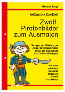 Michael Junga: Inklusion konkret - Zwölf Piratenbilder zum Ausmalen