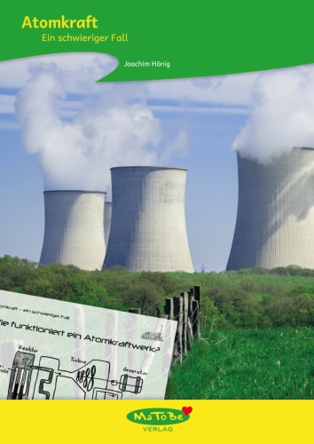 Joachim Hönig: Atomkraft - ein schwieriger Fall