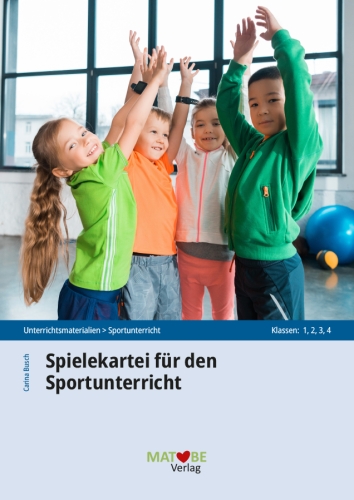 Carina Busch: Spielekartei für den Sportunterricht