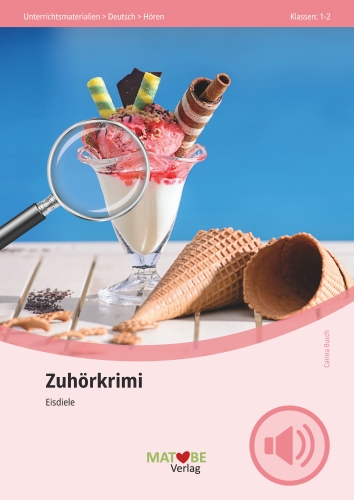 Carina Busch: Zuhörkrimi "Eisdiele"