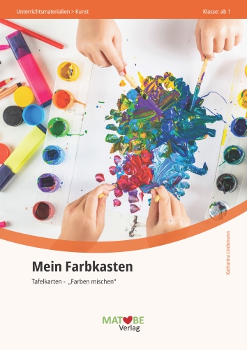 Katharina Lindemann: Mein Farbkasten - Tafelkarten - „Farben mischen“