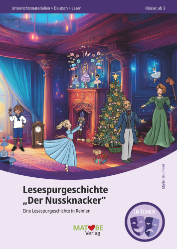 Marlen Brummel: Lesespurgeschichte in Reimen - Der Nussknacker