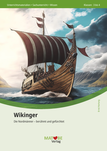 Ernst Hartung: Wikinger - Die Nordmänner - berühmt und gefürchtet