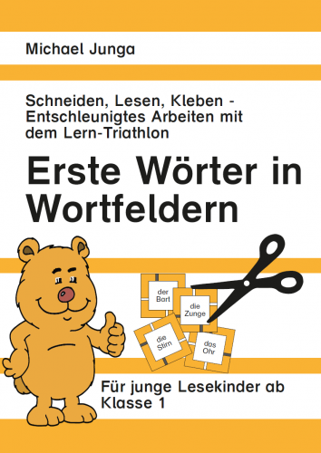 Michael Junga: Erste Wörter in Wortfeldern