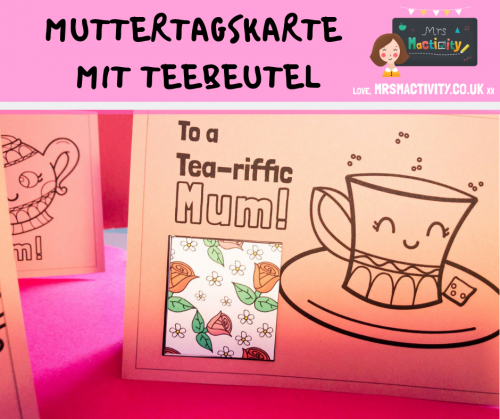 Mrs Mactivity: Muttertagskarte mit Teegeschenk