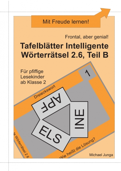 Michael Junga: Tafelblätter Intelligente Wörterrätsel 2.6, Teil B