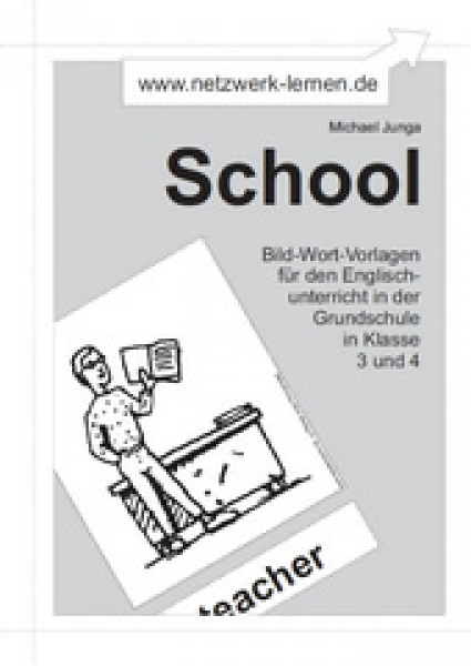 Michael Junga: Bild-Wort-Vorlagen School