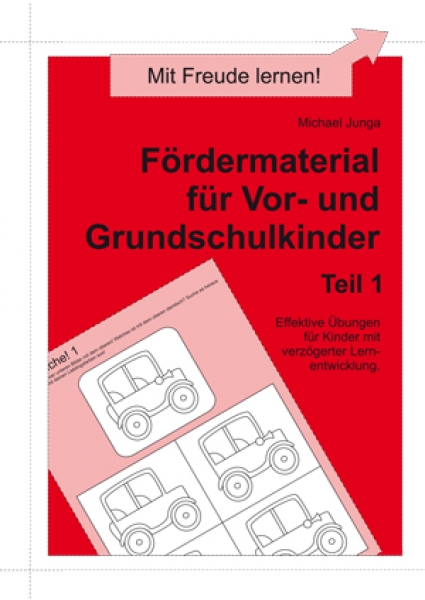 Michael Junga: Fördermaterial für Vor- und Grundschulkinder, Teil 1