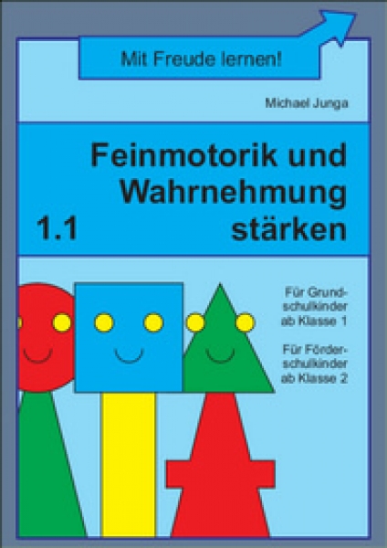 Michael Junga: Feinmotorik und Wahrnehmung stärken 1.1