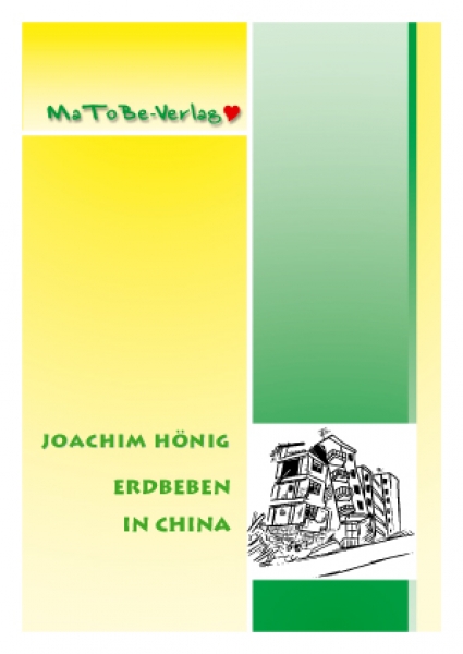 Joachim Hönig: Erdbeben in China