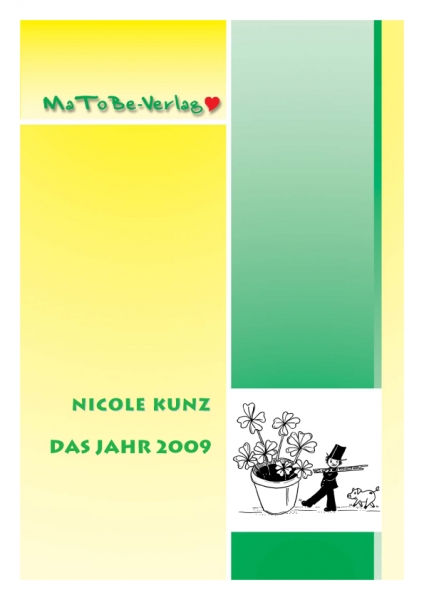 Nicole Kunz: Das Jahr 2009