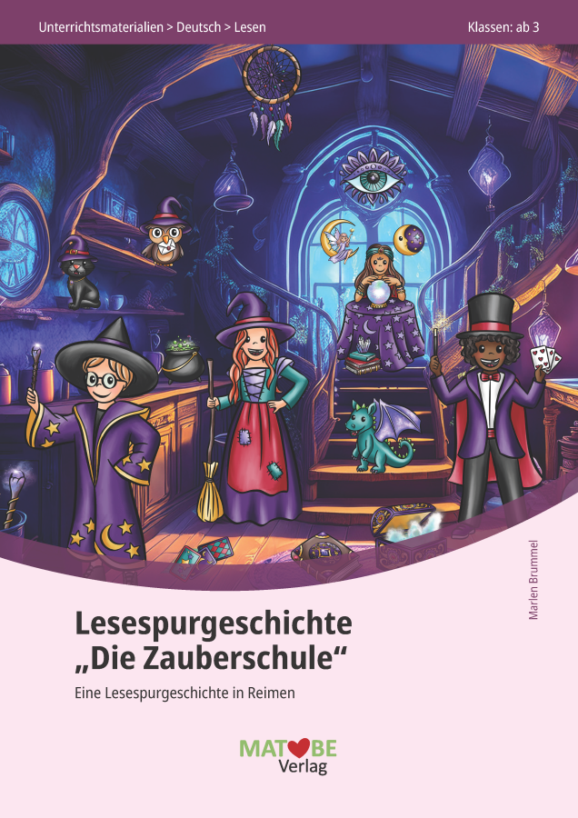 Marlen Brummel: Lesespurgeschichte in Reimen - Die Zauberschule