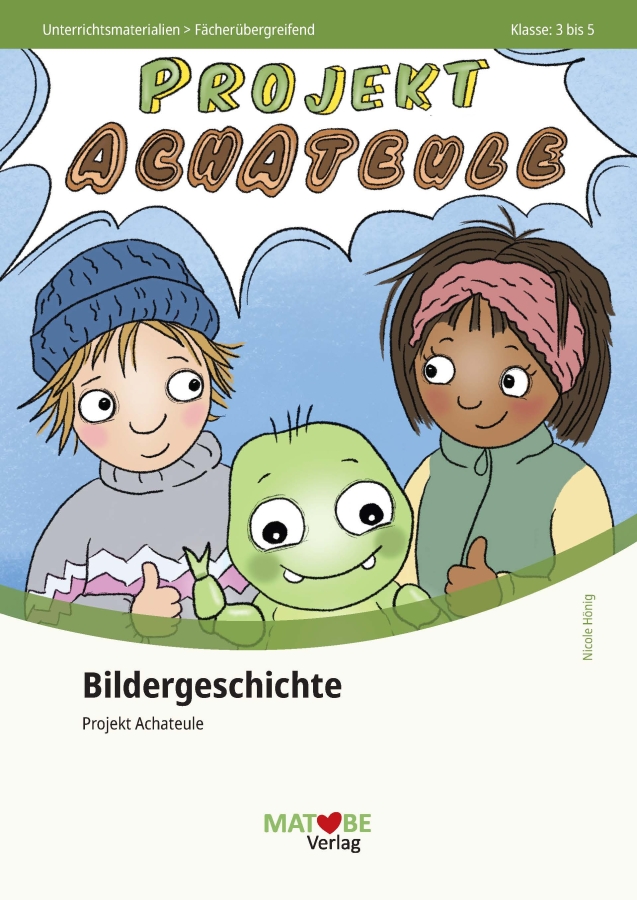 Nicole Hönig: Projekt Achateule (Comic)