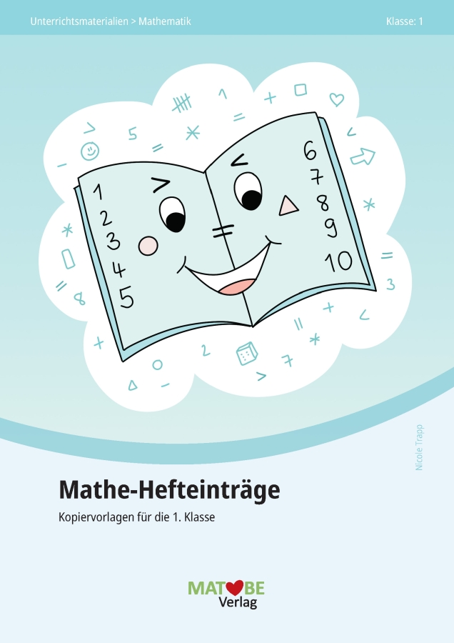 Nicole Trapp: Mathe-Hefteinträge, 1. Klasse