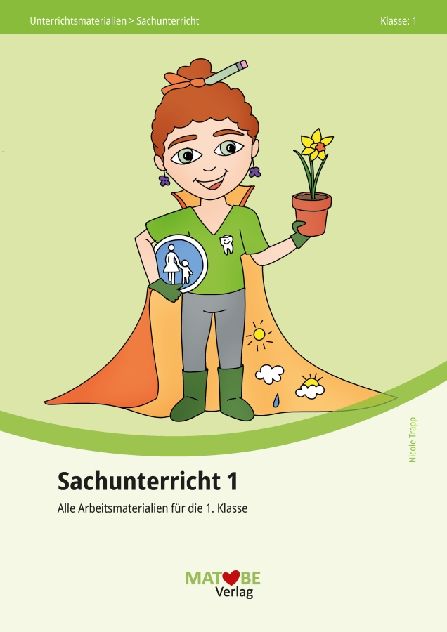 Nicole Trapp: Sachunterrichtsheldin, Klasse 1