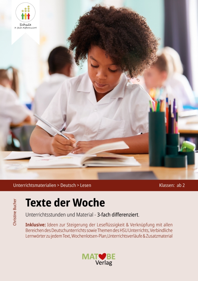 Christine Bucher: Texte der Woche - Unterrichtsstunden und 3-fach differenziertes Material