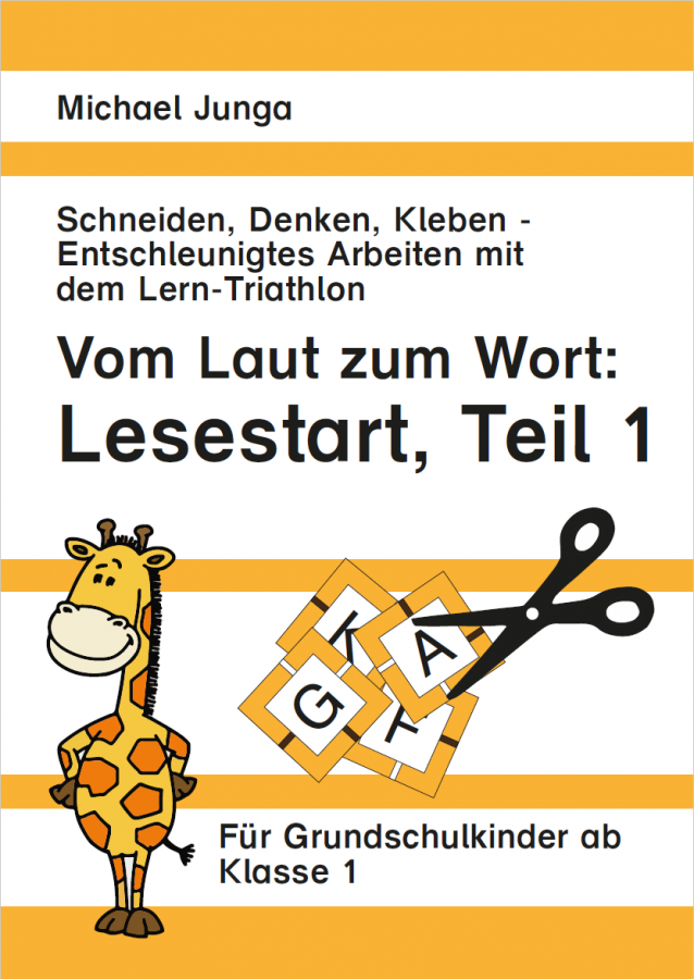 Michael Junga: Vom Laut zum Wort: Lesestart Teil 1