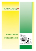 Nicole Kunz: Das Jahr 2010