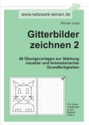 Michael Junga: Gitterbilder zeichnen 2
