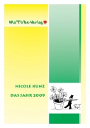 Nicole Kunz: Das Jahr 2009