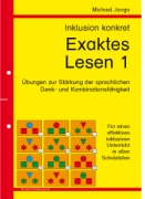 Michael Junga: Inklusion konkret - Exaktes Lesen 1