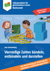 Jens Sonnenberg: Vierstellige Zahlen bündeln, entbündeln und darstellen